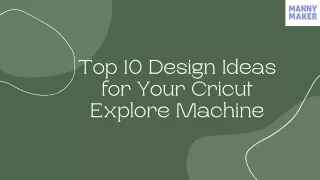 Top 10 Design Ideas for Your Cricut Explore Machine