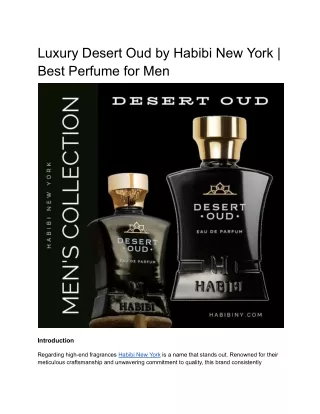 Luxury Desert Oud by Habibi New York | Top Perfume for Men