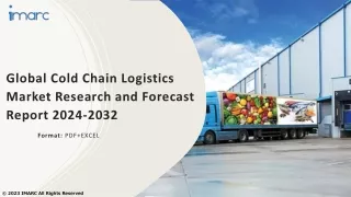 Cold Chain Logistics Market Size, Share, Demand, Report, Forecast 2024-2032