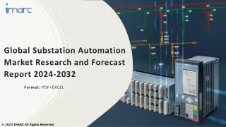 Substation Automation Market  Size, Share, Demand, Report, Forecast 2024-2032