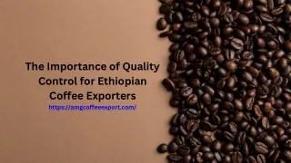 The Importance of Quality Control for Ethiopian Coffee Exporters