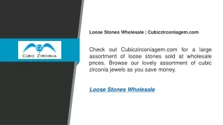 Loose Stones Wholesale  Cubiczirconiagem.com
