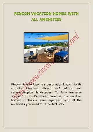 RINCON VACATION HOMES WITH ALL AMENITIES