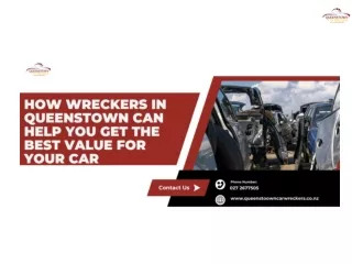 How Wreckers in Queenstown Can Help You Get the Best Value for Your Car