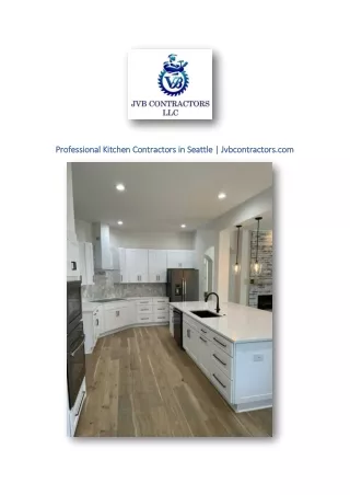 Professional Kitchen Contractors in Seattle | Jvbcontractors.com