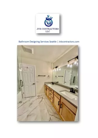 Bathroom Designing Services Seattle | Jvbcontractors.com