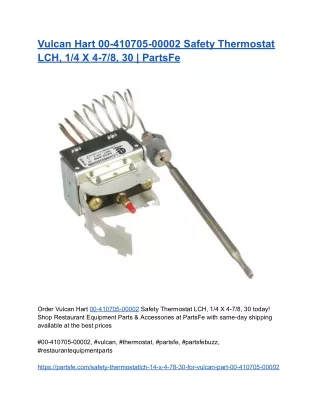 Vulcan Hart 00-410705-00002 Safety Thermostat LCH, 1_4 X 4-7_8, 30 _ PartsFe