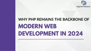 Why PHP Remains the Backbone of Modern Web Development in 2024