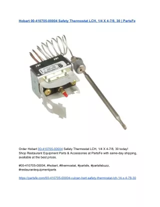 Hobart 00-410705-00004 Safety Thermostat LCH, 1_4 X 4-7_8, 30 _ PartsFe