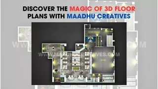 Discover the Magic of 3D Floor Plans with Maadhu Creatives