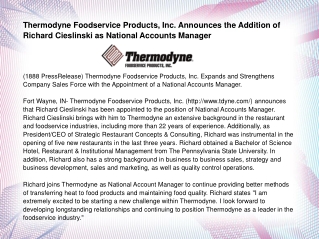 Thermodyne Foodservice Products, Inc. Announces the Addition