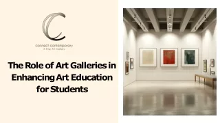 The Role of Art Galleries in Enhancing Art Education for Students