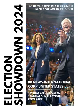 BB News Election Showdown 2024 www.bbnewsin.com #BBNewsInternationalCorp #US