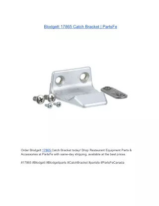 Blodgett 17865 Catch Bracket | PartsFe