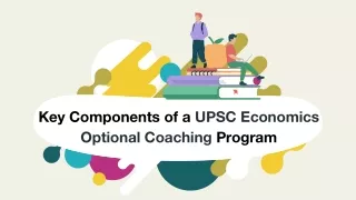 Key Components of a UPSC Economics Optional Coaching Program