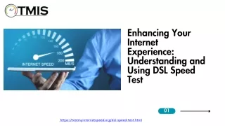Enhancing Your Internet Experience: Understanding and Using DSL Speed