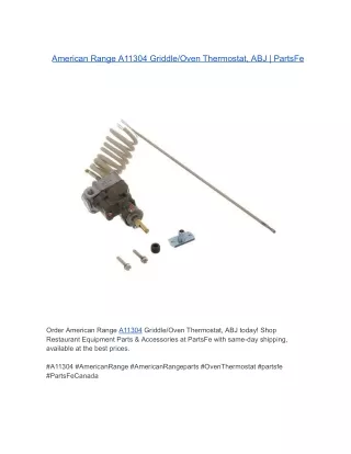 American Range A11304 Griddle/Oven Thermostat, ABJ | PartsFe