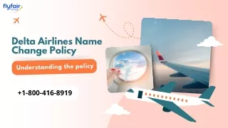 1-800-416-8919 - Delta Airlines Name Change Policy