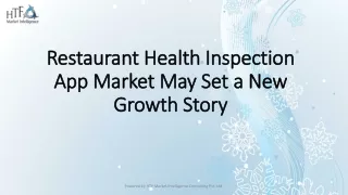 Restaurant Health Inspection App Market ppt