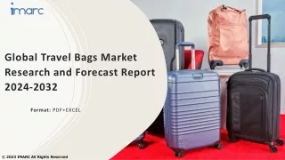 Travel Bags Market Size, Share, Demand, Report, Forecast 2024-2032