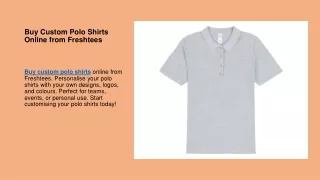 Buy Custom Polo Shirts Online from Freshtees