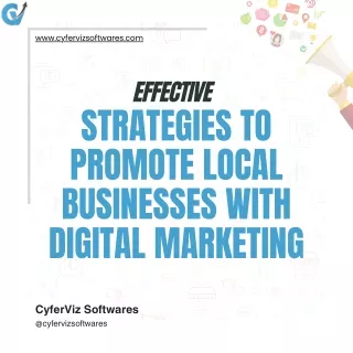 Effective Strategies to Promote Local Businesses with Digital Marketing