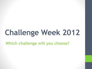 Challenge Week 2012