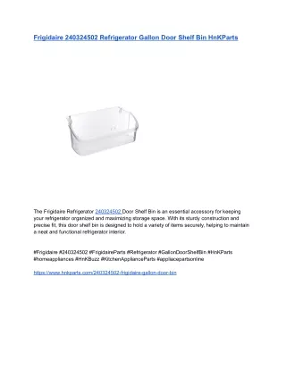 Frigidaire 240324502 Refrigerator Gallon Door Shelf Bin HnKParts