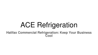 August Slides - Halifax Commercial Refrigeration_ Keep Your Business Cool