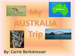 My AUSTRALIA Trip