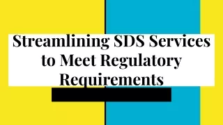 Streamlining SDS Services to Meet Regulatory Requirements