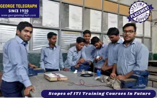 Scopes of ITI Training Courses In Future
