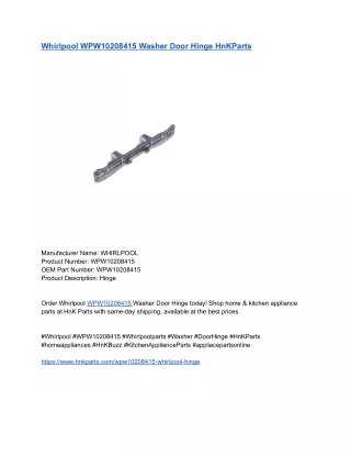 Whirlpool WPW10208415 Washer Door Hinge HnKParts
