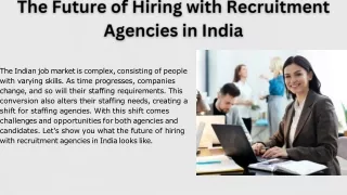 The Future of Hiring with Recruitment Agencies in India