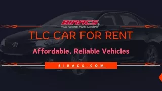 Tlc Car for Rent: Affordable, Reliable Vehicles
