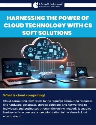 Harnessing the Power of Cloud Technology with CS Soft Solutions