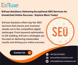 EnFuse Solutions: Delivering Exceptional SEO Services for Unmatched Online Success - Explore More Today!