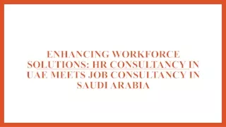 Enhancing Workforce Solutions_HR Consultancy in UAE Meets Job Consultancy in Saudi Arabia