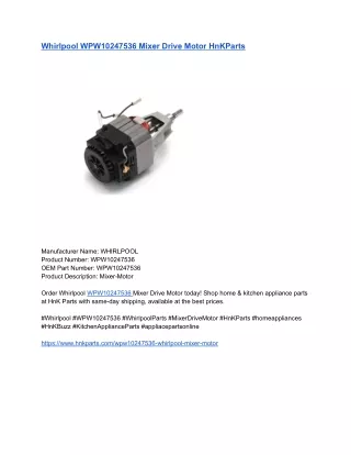Whirlpool WPW10247536 Mixer Drive Motor HnKParts