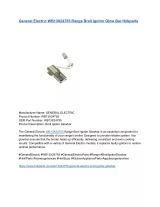 General Electric WB13X24755 Range Broil Ignitor Glow Bar Hnkparts