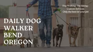 Daily Dog Walker Bend Oregon