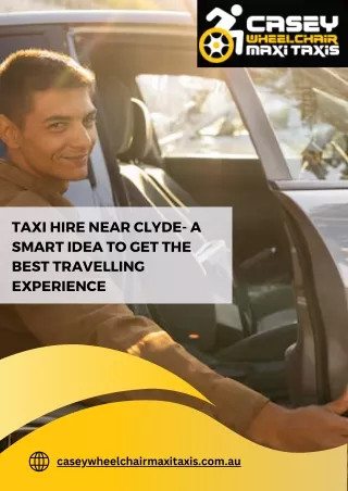 Taxi Hire near Clyde- a Smart Idea to Get the Best Travelling Experience