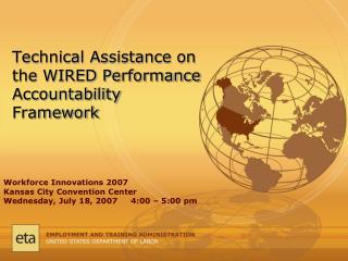 Technical Assistance on the WIRED Performance Accountability Framework