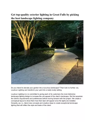 Get top-quality exterior lighting in Great Falls by picking the best landscape lighting company