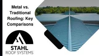 August Slides - Metal vs. Traditional Roofing_ Key Comparisons