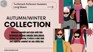 Upgrade Your Winter Wardrobe with Turtleneck Pullovers Sweaters Long Sleeve