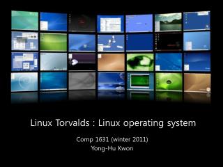 Linux Torvalds : Linux operating system