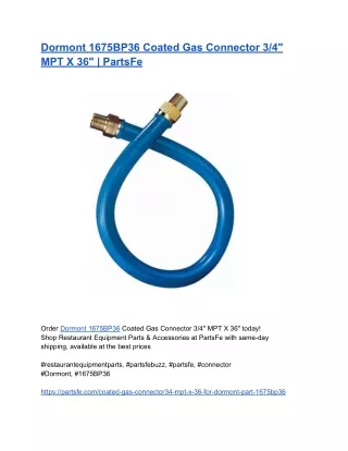 Dormont 1675BP36 Coated Gas Connector 3_4_ MPT X 36_ _ PartsFe (1)