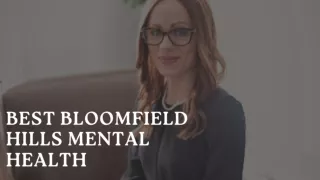 Best Bloomfield Hills Mental Health