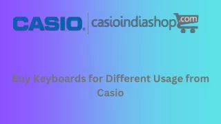 Buy Keyboards for Different Usage from Casio